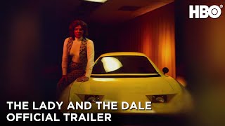 The Lady and the Dale Official Trailer  HBO