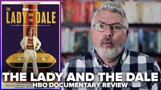 The Lady and the Dale Episodes 12 2021 HBO Documentary Series Review