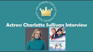Actress Charlotte Sullivan Interview TWO FOR THE WIN
