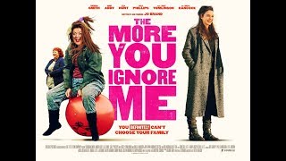 THE MORE YOU IGNORE ME Official Trailer 2018 Dark Comedy