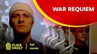 War Requiem  Full Movie  Flick Vault