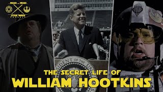 THE SECRET LIFE OF WILLIAM HOOTKINS aka PORKINS