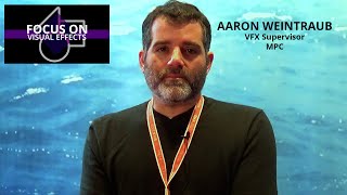 FOCUS ON VISUAL EFFECTS AARON WEINTRAUB English