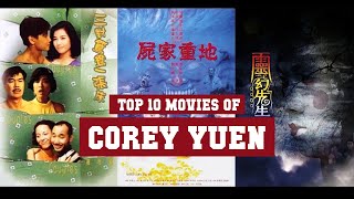 Corey Yuen Top 10 Movies  Best 10 Movie of Corey Yuen