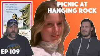 Ep 109  Picnic at Hanging Rock 1975 Movie Discussion