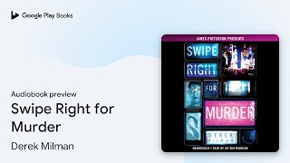 Swipe Right for Murder by Derek Milman  Audiobook preview