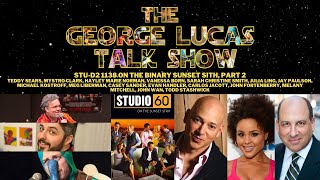 The George Lucas Talk Show  Studio 60 Marathon Part 2 with Evan Handler Hayley Marie Norman