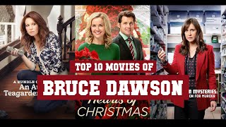 Bruce Dawson Top 10 Movies  Best 10 Movie of Bruce Dawson