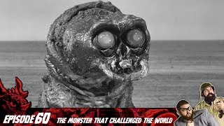 The Monster that Challenged the World
