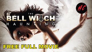 Bell Witch Haunting  HORROR CENTRAL
