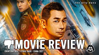 Counterattack  Strike Back REVIEW China 2021  Terrible Action Movies
