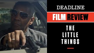 The Little Things Review  Denzel Washington Jared Leto