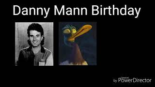 Danny Mann Birthday