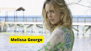 Best AustralianAmerican actress Melissa George Biography Age Weight Relationships