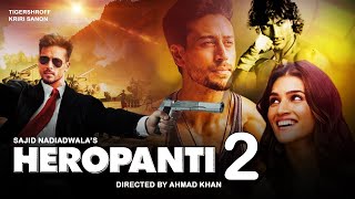 Heropanti 2  Official Concept Trailer  Tiger Shroff  Tara Sutaria  Nawazuddin Siddiqui  Ahmed