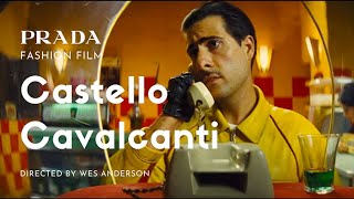 Castello Cavalcanti Fashion Film for Prada by Wes Anderson