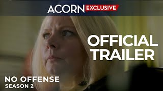 Acorn TV Exclusive  No Offence Season 2