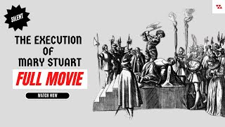 Original FilmThe Execution of Mary Stuart  1895  Alfred Clark