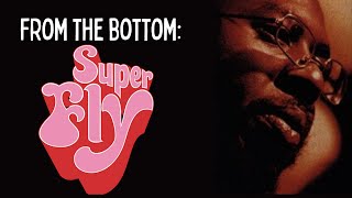 From the Bottom Lucky Scott and SUPER FLY 1972