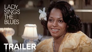 LADY SINGS THE BLUES  Official Trailer  Paramount Movies