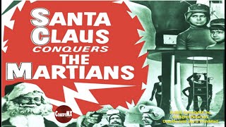 Santa Claus Conquers the Martians 1964  Full Movie  John Call  Leonard Hicks  Vincent Beck