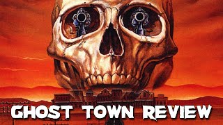 Ghost Town  1988  Movie Review  88 Films  Bluray   Charles Band  Western Horror 