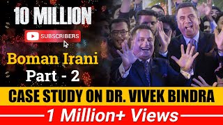 Case Study on Dr Vivek Bindra  10 Million Subscribers  Boman Irani Part2