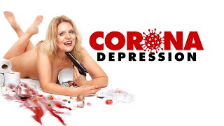 Corona Depression 2020 Movie Official Trailer