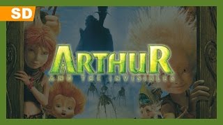 Arthur and the Invisibles 2006 Trailer