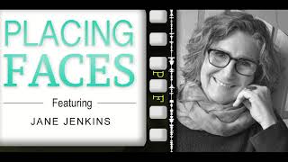 Placing Faces Episode 20 Jane Jenkins