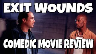 Exit Wounds 2001  Steven Seagal  Comedic Movie Review