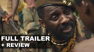 Beasts of No Nation Official Trailer  Trailer Review  Beyond The Trailer