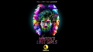 Leslie Libmans Mansons Lost Girls 2016 film reviewed by Delusions of Grandeur