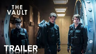 THE VAULT  Official Trailer  Paramount Movies