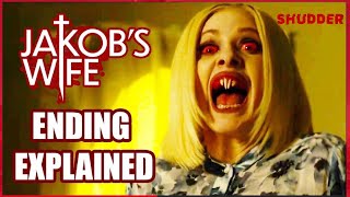 Jakobs Wife 2021 ENDING EXPLAINED  Horror Thriller Film