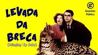 Katharine Hepburn  Levada da Breca Bringing Up Baby   1938  Legendado