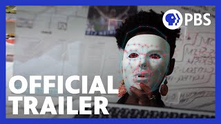 Coded Bias  Official Trailer  Independent Lens  PBS