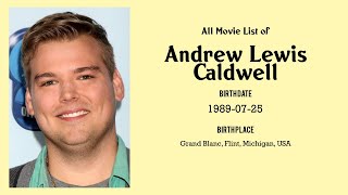 Andrew Lewis Caldwell Movies list Andrew Lewis Caldwell Filmography of Andrew Lewis Caldwell