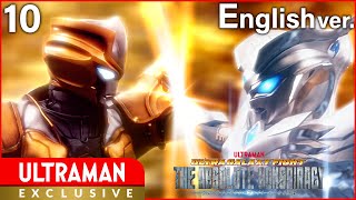 ULTRAMAN Episode 10 ULTRA GALAXY FIGHT THE ABSOLUTE CONSPIRACY English ver Official