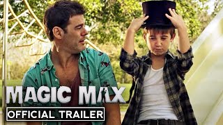 MAGIC MAX Official Trailer 2021 Ivan Sergei Parker Bates Drama HD
