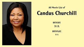 Candus Churchill Movies list Candus Churchill Filmography of Candus Churchill