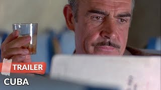 Cuba 1979 Trailer  Sean Connery  Brooke Adams