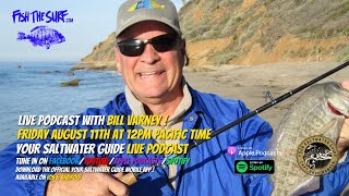 LIVE Podcast with Bill Varney  Author of Surf Fishings LightLine Revolution