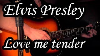Elvis Presley  Love me tender cover Acoustic covers and songs by Sergio