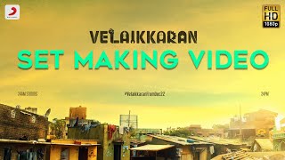 Velaikkaran Set Making Video  Sivakarthikeyan Nayanthara l Mohan Raja