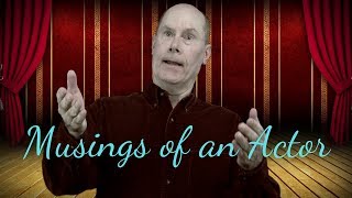 MUSINGS OF AN ACTOR with Michael Merton TRAILER