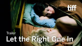 LET THE RIGHT ONE IN Trailer  TIFF Next Wave 2021