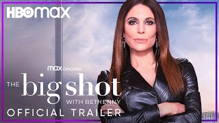 The Big Shot With Bethenny  Official Trailer  HBO Max