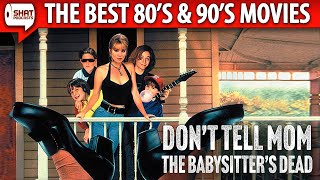 Dont Tell Mom the Babysitters Dead 1995  The Best 80s  90s Movies Podcast
