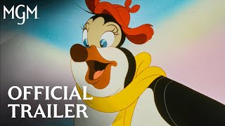 Pebble and the Penguin 1995  Official Trailer  MGM Studios